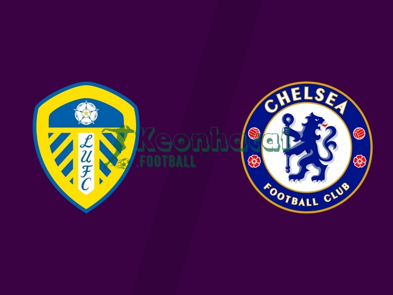Soi kèo Leeds vs Chelsea - 3h15 ngày 04/12 - Ngoại hạng Anh 1 Soi kèo Leeds vs Chelsea - 3h15 ngày 04/12 - Ngoại hạng Anh