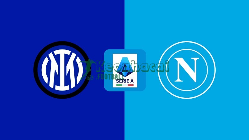 Soi kèo Inter vs Napoli - 2h45 ngày 12/01 - Serie A 1 Soi kèo Inter vs Napoli - 2h45 ngày 12/01 - Serie A