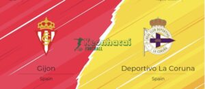 Soi kèo Gijon vs Dep. La Coruna - 3h00 ngày 29/3 - La Liga 2