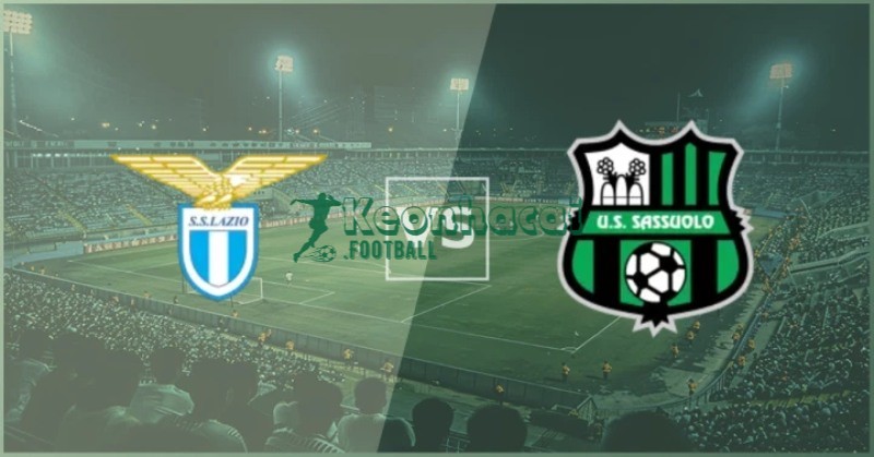 Soi kèo Lazio vs Sassuolo - 2h45 10/3 - Serie A 1 Soi kèo Lazio vs Sassuolo - 2h45 10/3 - Serie A