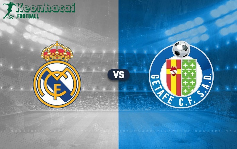 Soi kèo Real Madrid vs Getafe - 3h00 ngày 03/3 - La Liga 1 Soi kèo Real Madrid vs Getafe - 3h00 ngày 03/3 - La Liga