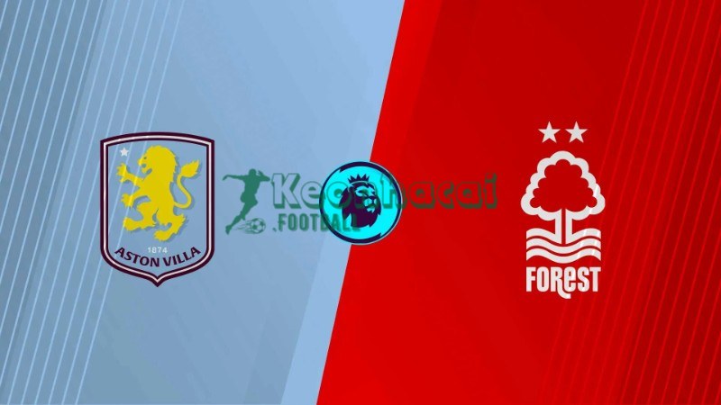 Soi kèo Aston Villa vs Nottingham - 2h00 08/5 - Europa League 1 Soi kèo Aston Villa vs Nottingham - 2h00 08/5 - Europa League