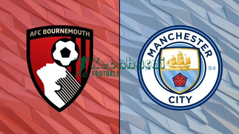 Soi kèo Bournemouth vs Manchester City - 1h30 ngày 20/5 - Ngoại hạng Anh 1 Soi kèo Bournemouth vs Manchester City - 1h30 ngày 20/5 - Ngoại hạng Anh
