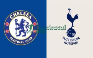 Soi kèo Chelsea vs Tottenham - 2h15 ngày 20/5 - Ngoại hạng Anh