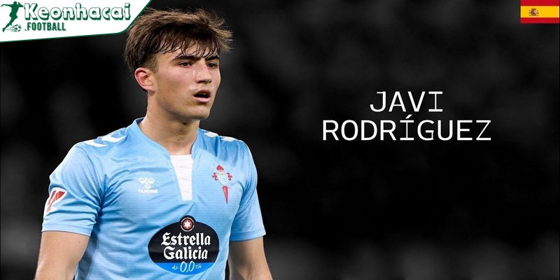 Tiểu sử hậu vệ Javi Rodríguez – Trung vệ trẻ triển vọng của Tây Ban Nha 4 Javi Rodriguez đã tạo được nhiều dấu ấn tích cực trong quá trình phát triển