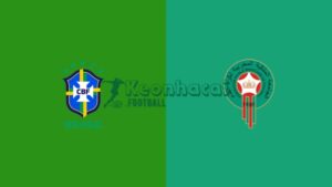 Soi kèo Brazil vs Morocco - 5h00 ngày 14/6 - World Cup