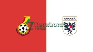Soi kèo Ghana vs Panama - 6h00 ngày 18/6 - World Cup