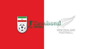 Soi kèo Iran vs New Zealand - 7h00 ngày 16/6 - World Cup